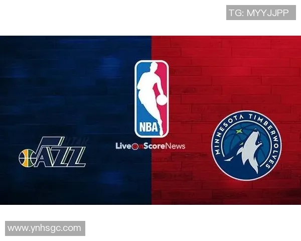 森林狼与爵士对决分析及胜负推荐策略分享 森林狼与爵士对决分析及胜负推荐策略分享